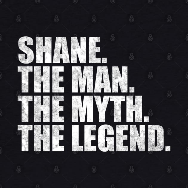 Shane Legend Shane Name Shane given name by TeeLogic